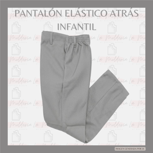 Pantalón con elástico atrás Infantil - Molde digital
